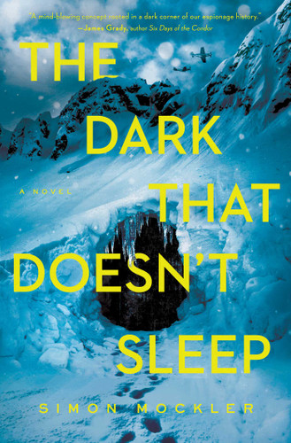 The Dark that Doesn't Sleep: A Novel book cover by Simon Mockler