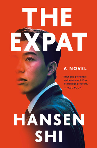 The Expat: A Novel book cover by Hansen Shi