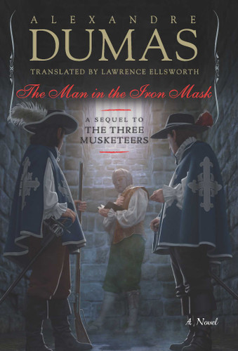 The Man in the Iron Mask: A Sequel to The Three Musketeers book cover by Alexandre Dumas