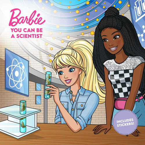 Barbie: You Can Be a Scientist (Career Stories) book cover by Lainee Gant, Mattel