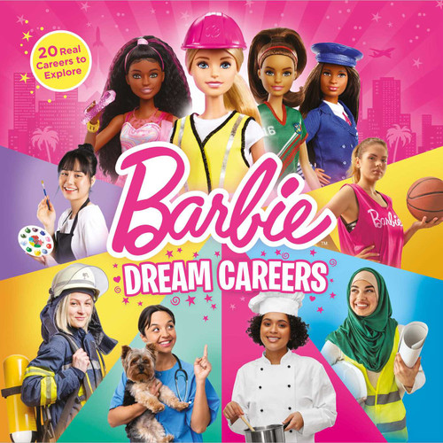 Barbie: Dream Careers: 20 Real Jobs to Explore book cover by Molly Kempf Hodgin