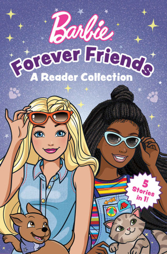 Barbie: Forever Friends – A Reader Collection (Mattel Reader, Level 1) book cover by Mattel