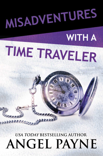Misadventures with a Time Traveler (Misadventures) book cover by Angel Payne