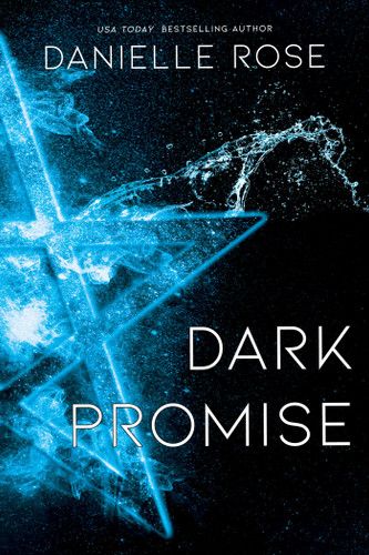 Dark Promise: Darkhaven Saga Book 3 (Darkhaven Saga) book cover by Danielle Rose