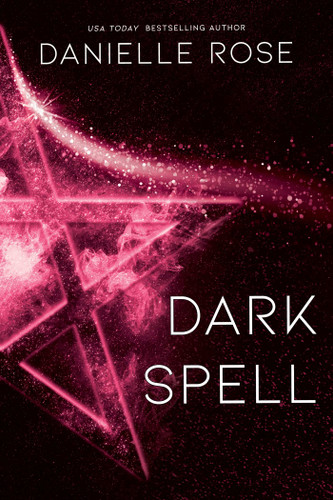 Dark Spell: Darkhaven Saga Book 4 (Darkhaven Saga) book cover by Danielle Rose