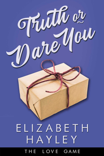 Truth or Dare You (The Love Game) book cover by Elizabeth Hayley