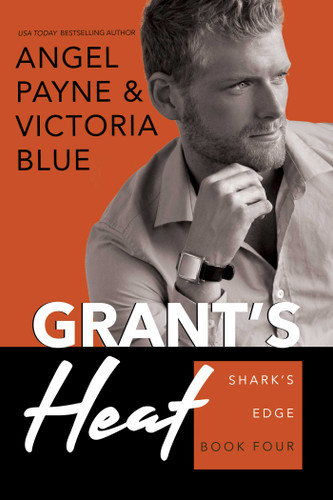 Grant's Heat: Shark's Edge Book 4 (Shark's Edge) book cover by Angel Payne, Victoria Blue