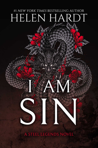 I Am Sin (Steel Legends) book cover by Helen Hardt