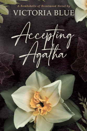 Accepting Agatha (Bombshells of Brentwood) book cover by Victoria Blue