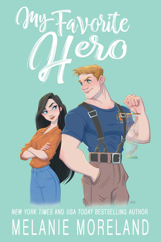 My Favorite Hero (My Favorite Series) book cover by Melanie Moreland
