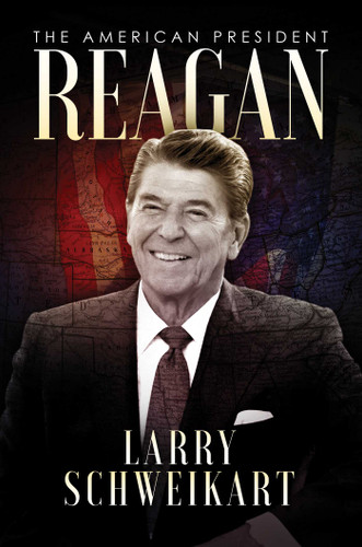 Reagan: The American President book cover by Larry Schweikart