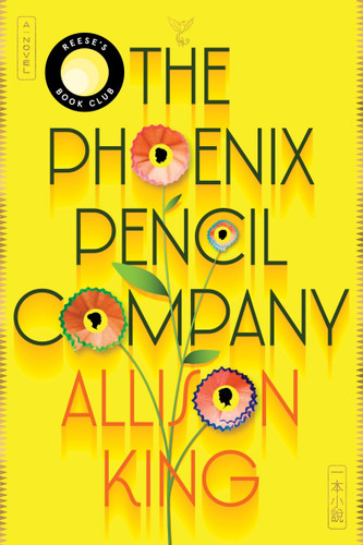 The Phoenix Pencil Company: A Novel [9780063447929]