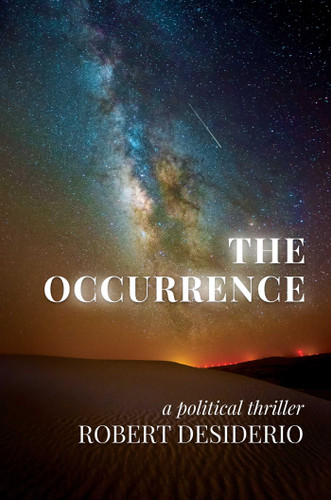 The Occurrence: A Political Thriller book cover by Robert Desiderio