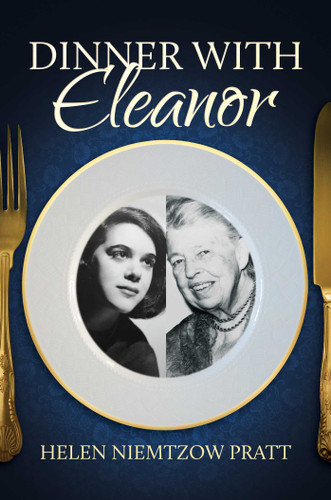 Dinner With Eleanor book cover by Helen Niemtzow Pratt