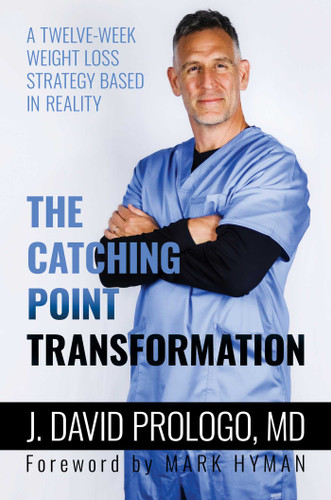 The Catching Point Transformation: A Twelve-Week Weight Loss Strategy Based in Reality book cover by J.  David Prologo