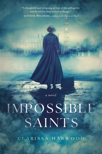 Impossible Saints: A Novel book cover by Clarissa Harwood
