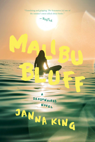 Malibu Bluff: A Seasonaires Novel book cover by Janna King