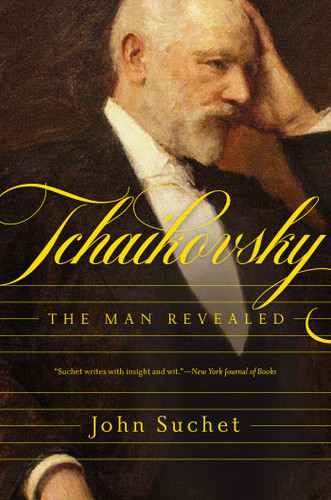 Tchaikovsky: The Man Revealed book cover by John Suchet