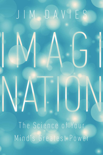 Imagination: The Science of Your Mind's Greatest Power book cover by Jim Davies