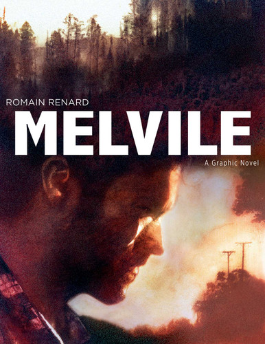 Melvile: A Graphic Novel book cover by Romain Renard