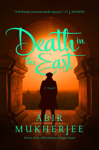 Death in the East: A Novel (Wyndham & Banerjee Mysteries) book cover by Abir Mukherjee