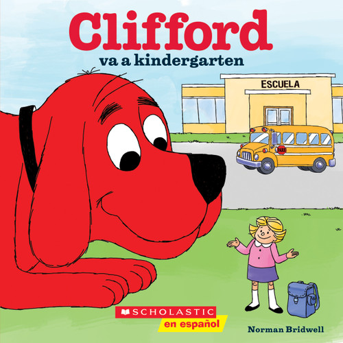 Clifford va a kindergarten (Clifford Goes to Kindergarten) book cover by Norman Bridwell