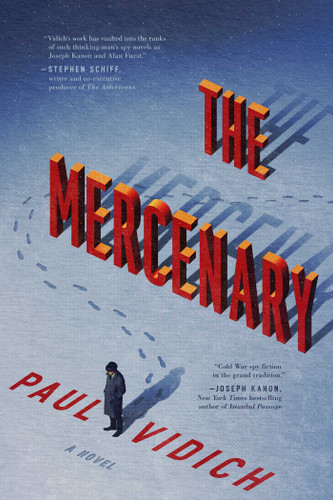 The Mercenary: A Novel book cover by Paul Vidich
