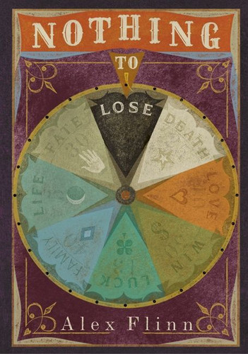 Nothing to Lose book cover by Alex Flinn