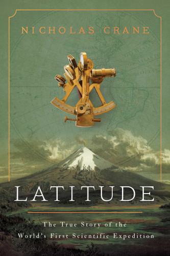 Latitude: The True Story of the World's First Scientific Expedition book cover by Nicholas Crane
