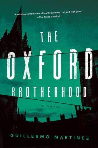 The Oxford Brotherhood: A Novel book cover by Guillermo  Martinez
