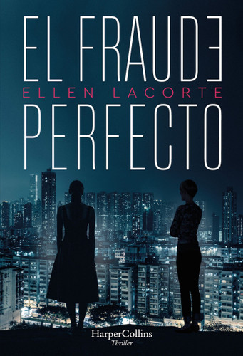El fraude perfecto (The Perfect Fraud): A Novel book cover by Ellen LaCorte