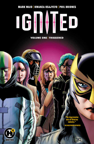 Ignited Vol.1 book cover by Mark Waid, Kwanza Osajyefo