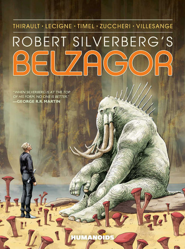 Robert Silverberg's Belzagor book cover by Philippe Thirault, Bruno Lecigne, Sam Timel