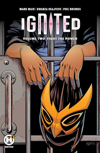 Ignited Vol. 2: Fight the Power book cover by Mark Waid, Kwanza Osajyefo