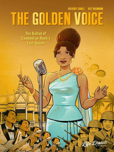 The Golden Voice: The Ballad of Cambodian Rock's Lost Queen book cover by Gregory Cahill