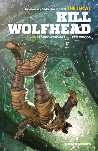 The Incal: Kill Wolfhead (The Incal) book cover by Brandon Thomas
