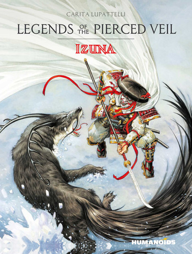 Legends of the Pierced Veil: Izuna (Legends of the Pierced Veil) book cover by Saverio Tenuta