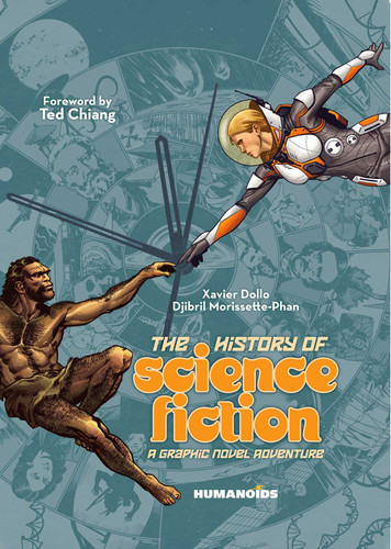 The History of Science Fiction: A Graphic Novel Adventure book cover by Xavier  Dollo