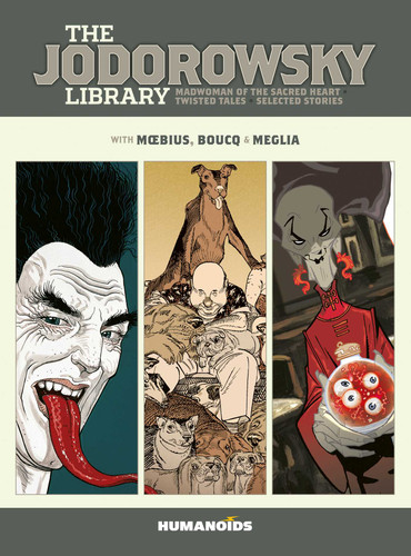 The Jodorowsky Library: Book Six: Madwoman of the Sacred Heart • Twisted Tales (The Jodorowsky Library) book cover by Alejandro Jodorowsky