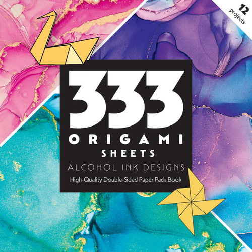 333 Origami Sheets Alcohol Ink Designs: High-Quality Double-Sided Paper Pack Book book cover by C&T Publishing