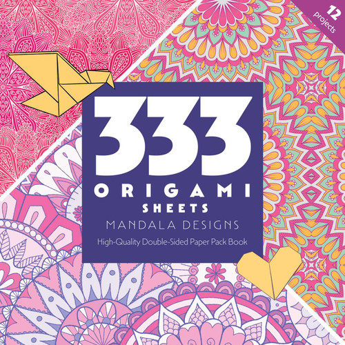 333 Origami Sheets Mandala Designs: High-Quality Double-Sided Paper Pack Book book cover by C&T Publishing