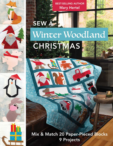 Sew a Winter Woodland Christmas: Mix & Match 20 Paper-Pieced Blocks, 9 Projects book cover by Mary Hertel