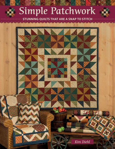 Simple Patchwork: Stunning Quilts That Are a Snap to Stitch book cover by Kim Diehl