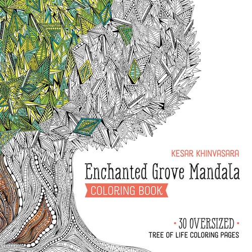 Enchanted Grove Mandala Coloring Book: 30 Oversized Tree of Life Coloring Pages (My Mandala Coloring) book cover by Kesar Khinvasara