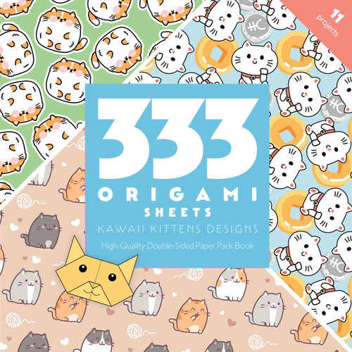 333 Origami Sheets Kawaii Kittens Designs: High-Quality Double-Sided Paper Pack Book book cover by C&T Publishing