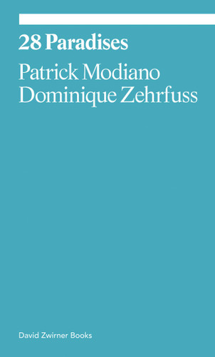 28 Paradises (ekphrasis) book cover by Patrick Modiano, Dominique Zehrfuss