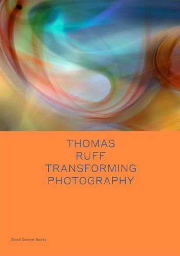 Thomas Ruff: Transforming Photography (Spotlight Series) book cover by 