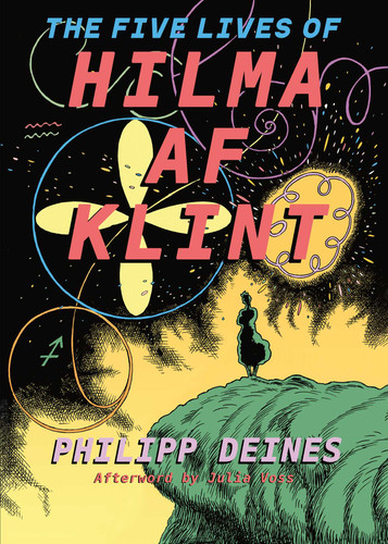 The Five Lives of Hilma af Klint book cover by Philipp Deines, Julia Voss