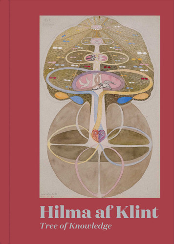 Hilma af Klint: Tree of Knowledge book cover by Hilma af Klint, Susan Aberth, Suzan Frecon, Max Rosenberg, Joy Harjo, Helen Molesworth