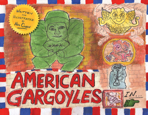 American Gargoyles book cover by Neil  Cohen